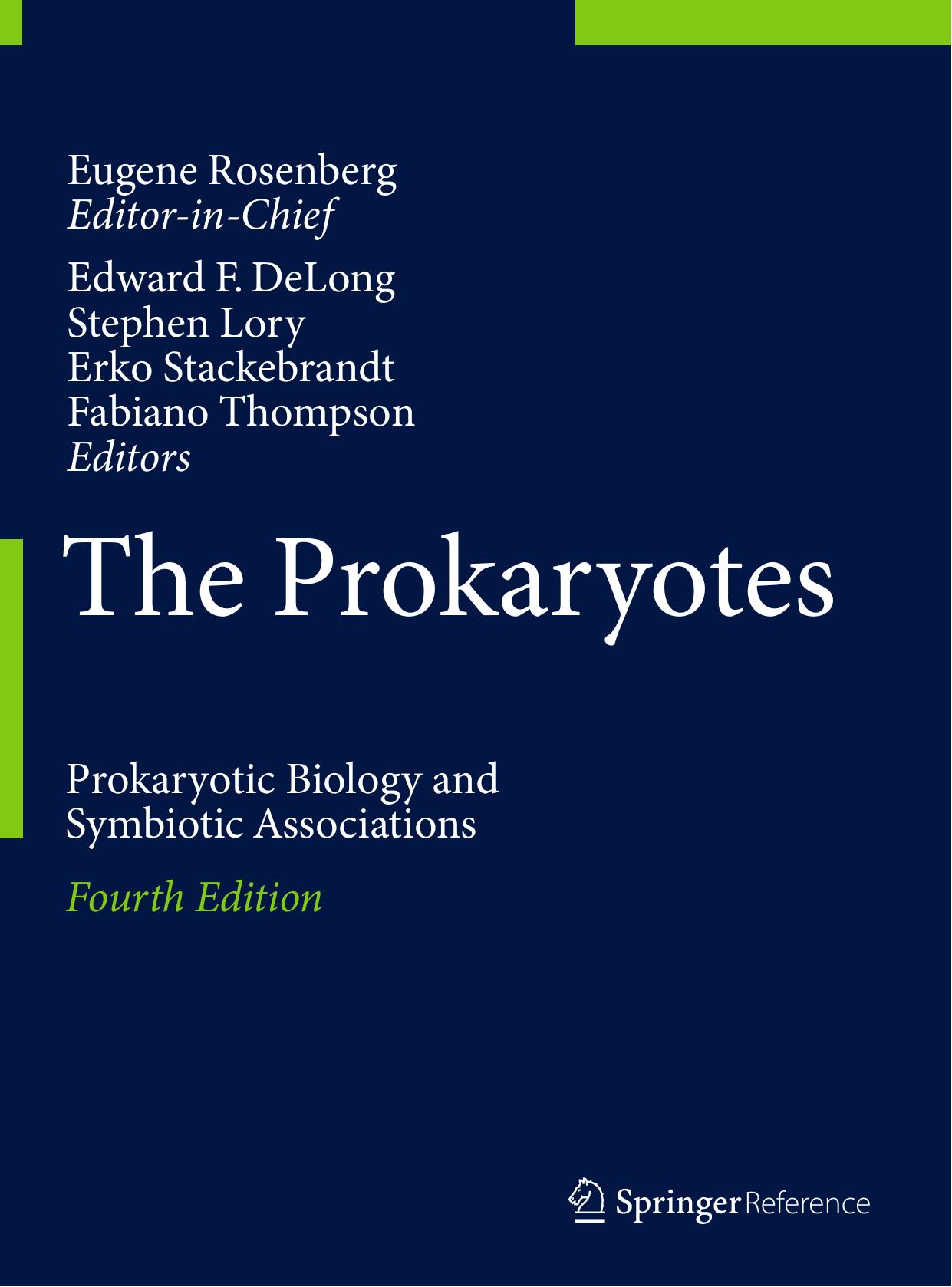 The Prokaryotes: Prokaryotic Biology and Symbiotic Associations by unknow