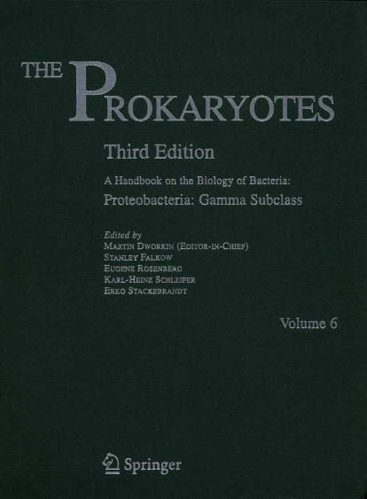 The Prokaryotes: Volume 6: Proteobacteria: Gamma Subclass by unknow