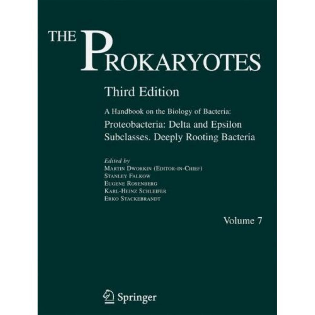 The Prokaryotes: Volume 7: Proteobacteria: Delta, Epsilon Subclass by unknow