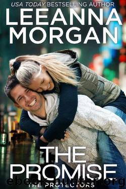 The Promise (The Protectors Book 4) by Leeanna Morgan