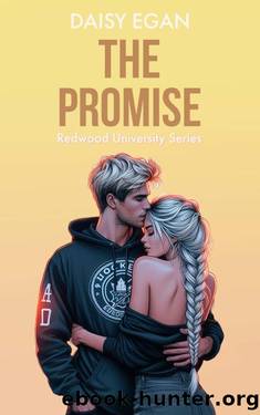 The Promise (The Redwood University Series Book 2) by Daisy Egan
