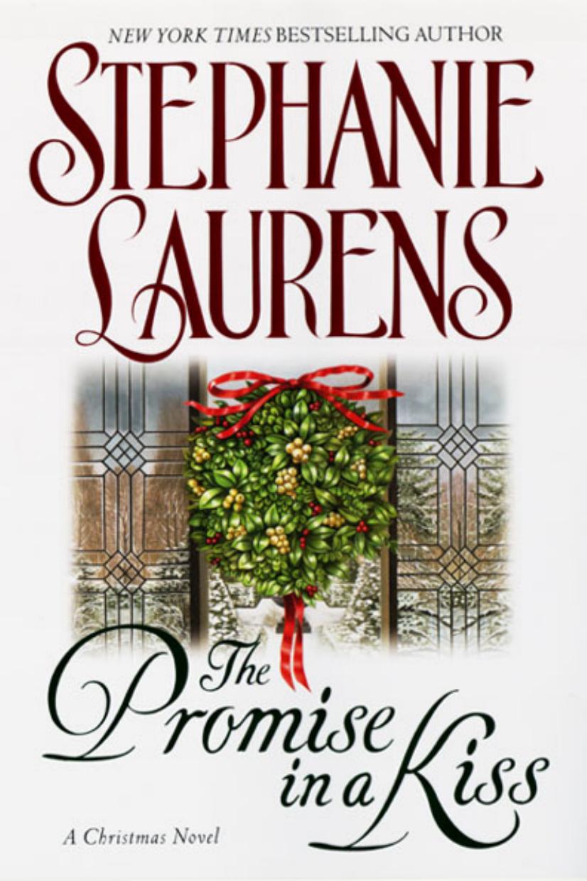 The Promise in a Kiss: A Cynster Christmas Novel by Stephanie Laurens