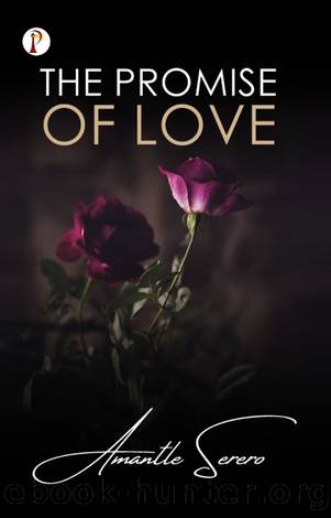 The Promise of Love by Amantle Serero