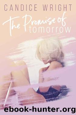 The Promise of Tomorrow_An Inheritance Novel by Candice Wright
