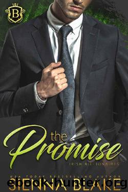 The Promise: An Fake Fiance Billionaire Romance (Irish Billionaires) by Sienna Blake