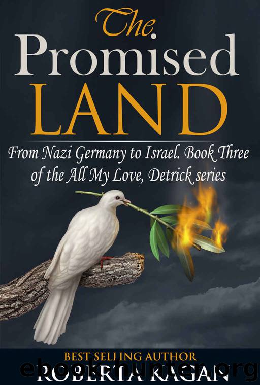 The Promised Land (All My Love, Detrick Series) (All My Love Detrick Book 3) by Roberta Kagan