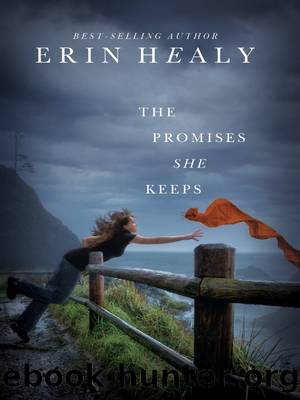 The Promises She Keeps by Erin Healy