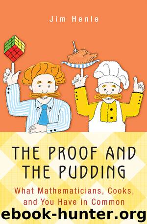The Proof and the Pudding by Henle Jim;