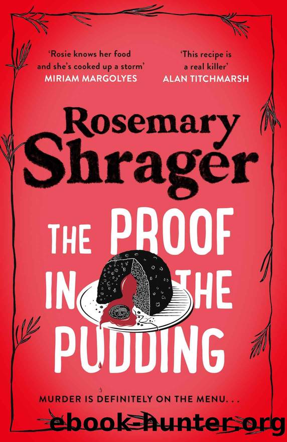 The Proof in the Pudding: Prudence Bulstrode 2 by Rosemary Shrager