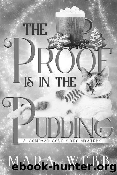 The Proof is in the Pudding (Compass Cove Cozy Mystery Book 9) by Mara Webb