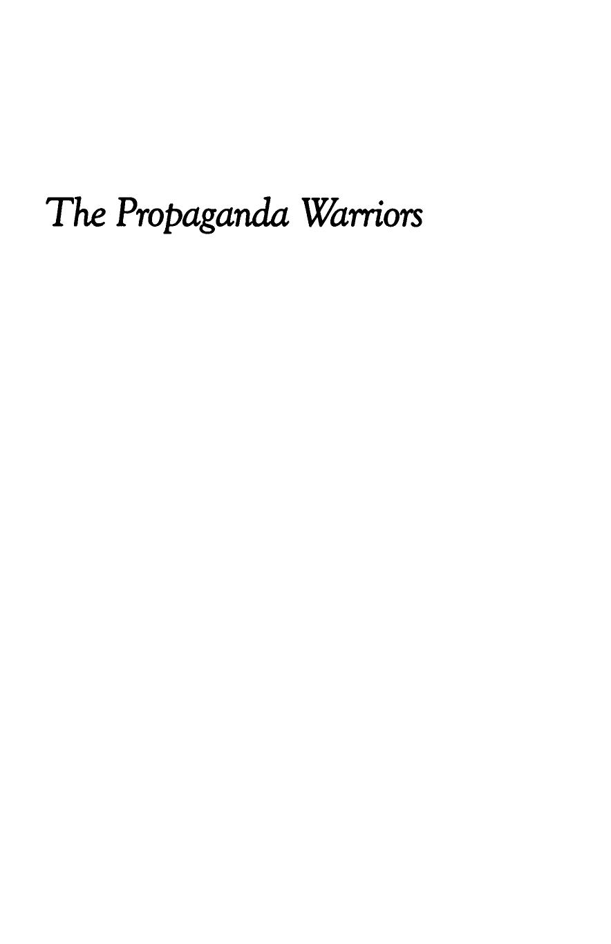 The Propaganda Warriors: America's Crusade Against Nazi Germany by Clayton D. Laurie