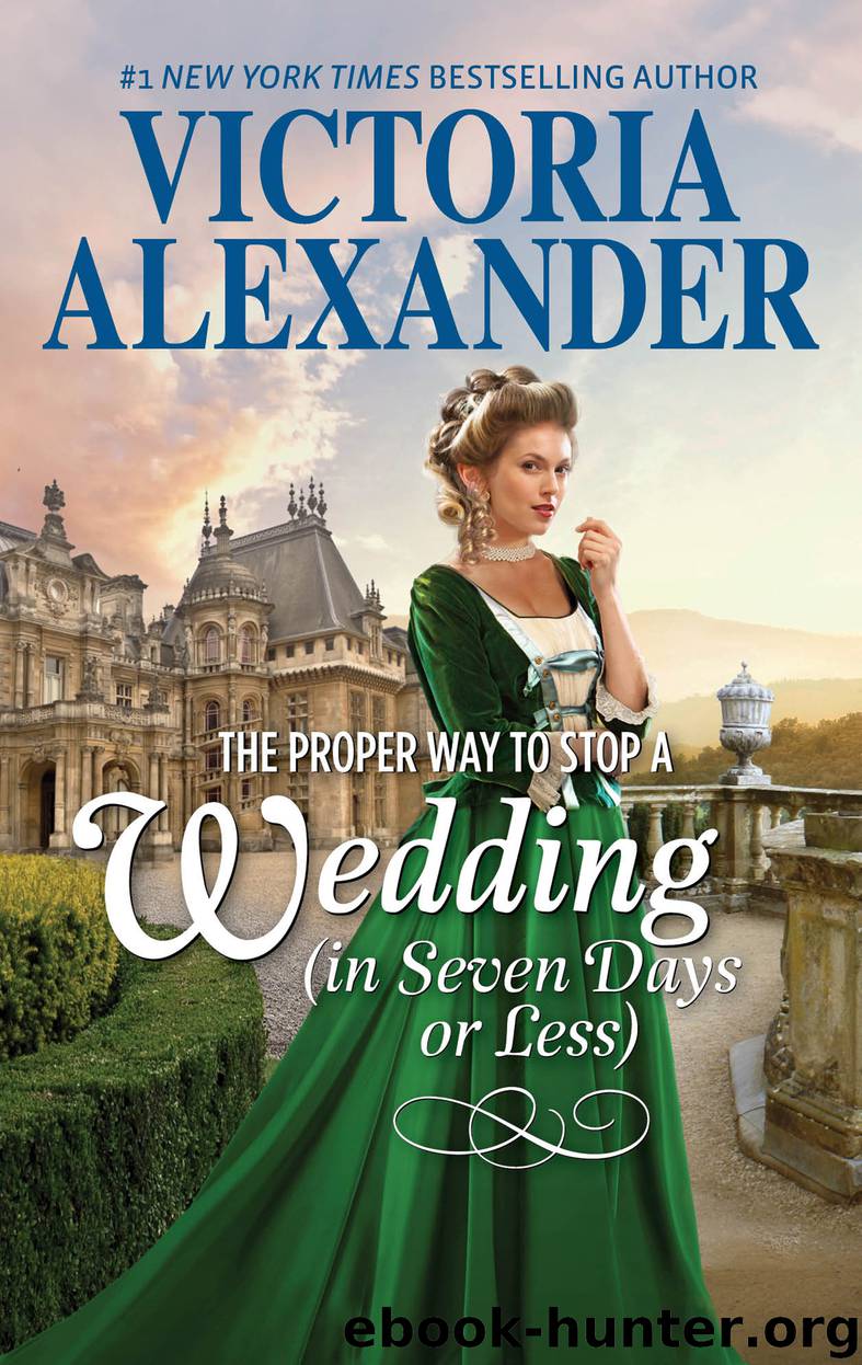 The Proper Way to Stop a Wedding by Victoria Alexander