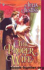 The Proper Wife by Julia Justiss