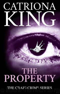 The Property by Catriona King