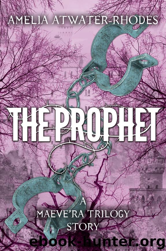 The Prophet by Amelia Atwater-Rhodes