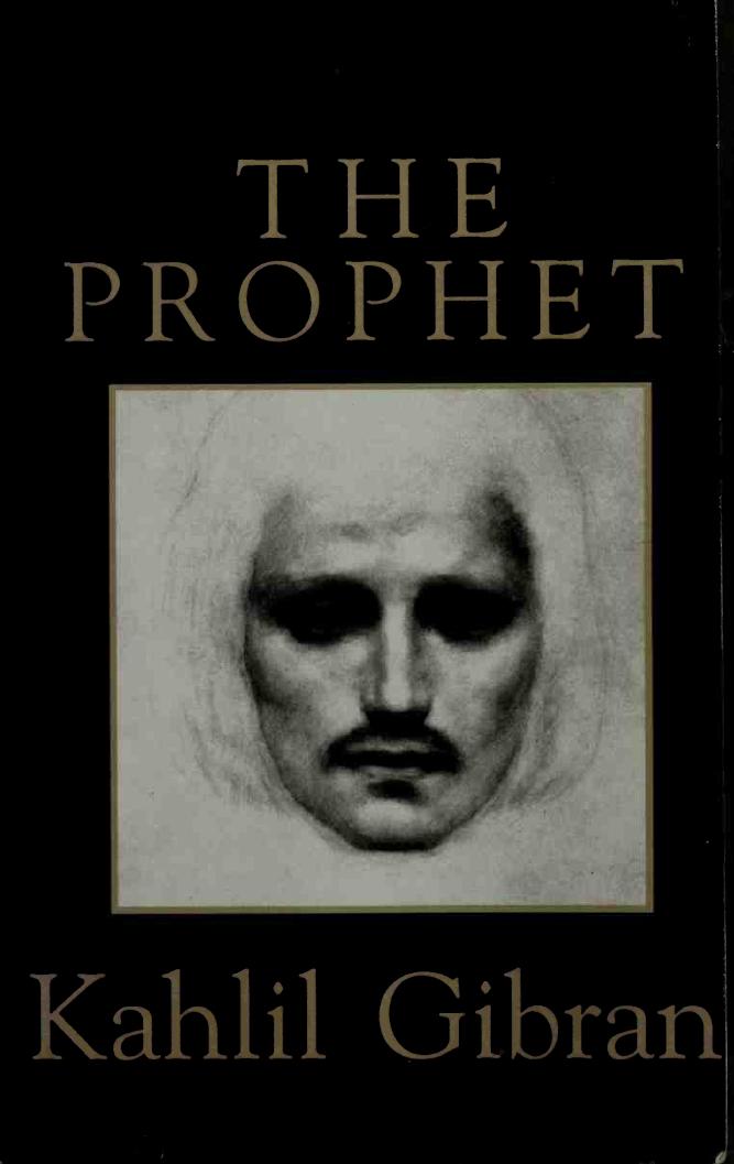 The Prophet by Kahlil Gibran