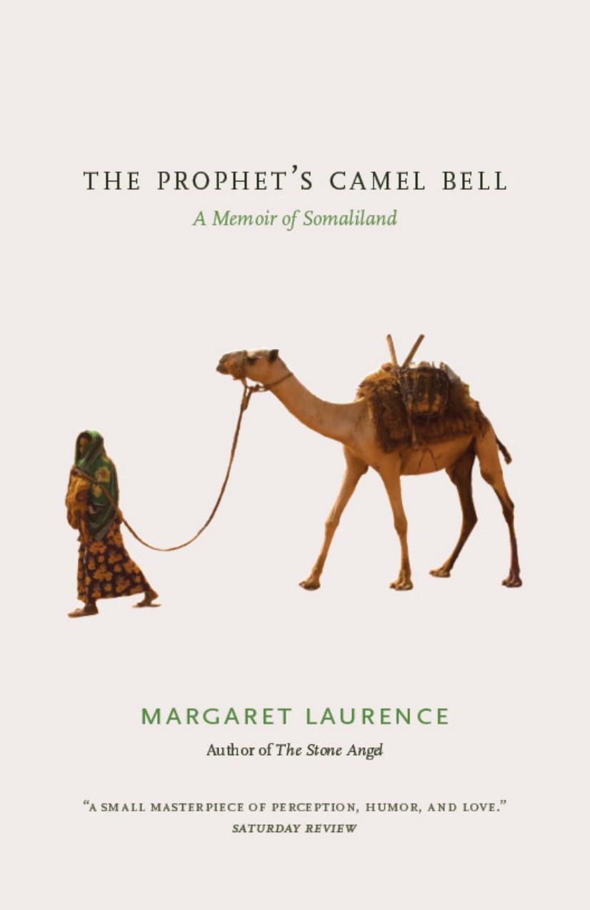 The Prophet's Camel Bell: A Memoir of Somaliland by Margaret Laurence