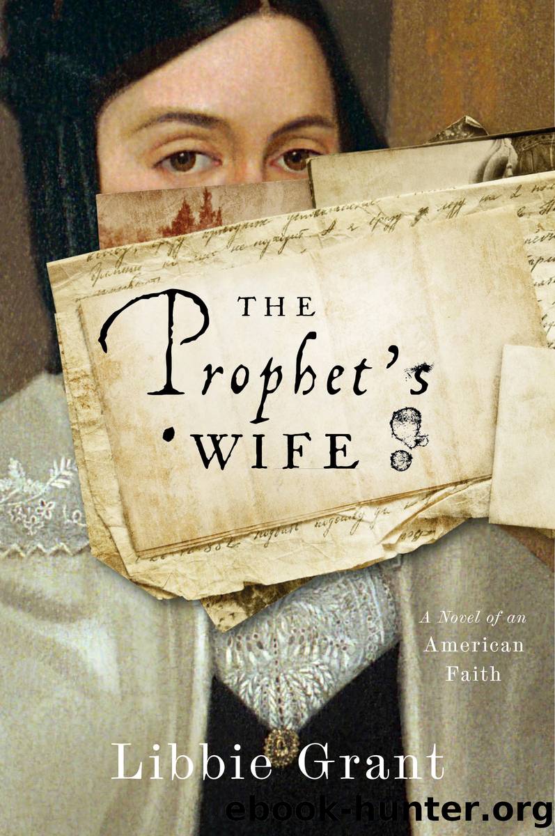 The Prophetâs Wife by Libbie Grant