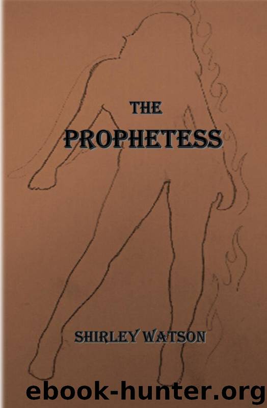 The Prophetess by Shirley Watson
