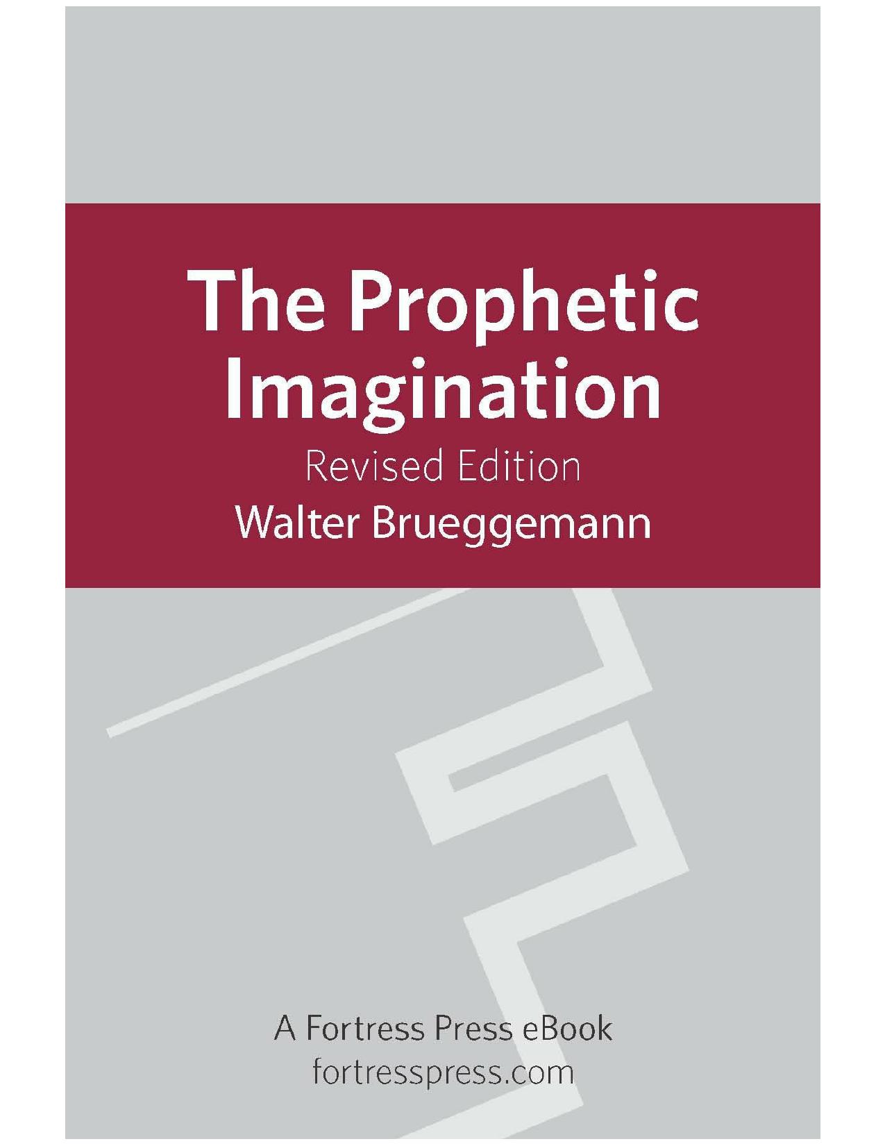 The Prophetic Imagination by Walter Brueggemann