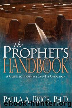 The Prophets Handbook by Paula A. Price