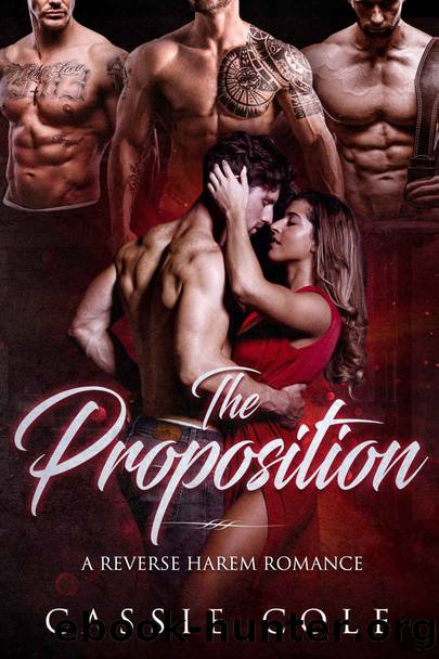 The Proposition_A Reverse Harem Romance by Cassie Cole