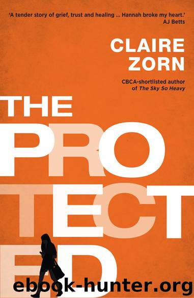 The Protected by Claire Zorn