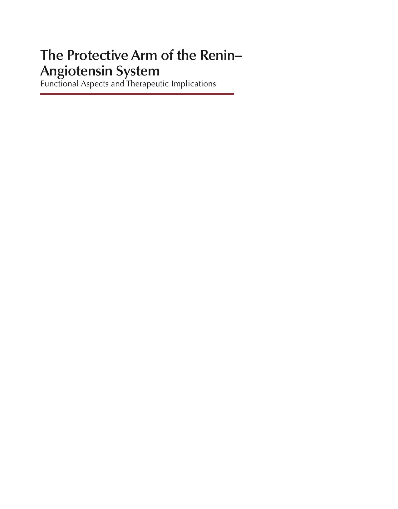 The Protective Arm of the Renin Angiotensin System by Thomas Unger U. Muscha Steckelings Robson Augusto Souza dos Santos