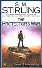 The Protector's War by Stirling S. M