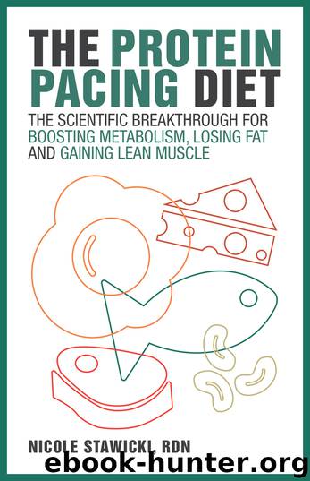 The Protein Pacing Diet by Nicole Stawicki