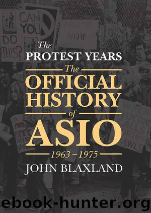 The Protest Years by John Blaxland