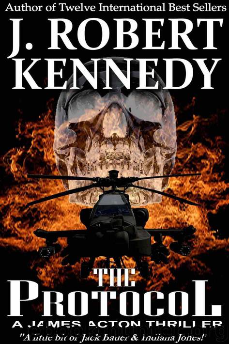 The Protocol by J. Robert Kennedy