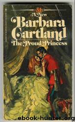 The Proud Princess by Barbara Cartland