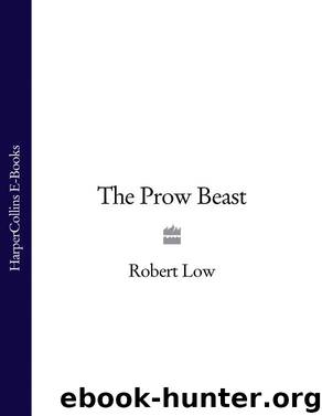 The Prow Beast (Oathsworn) by Low Robert
