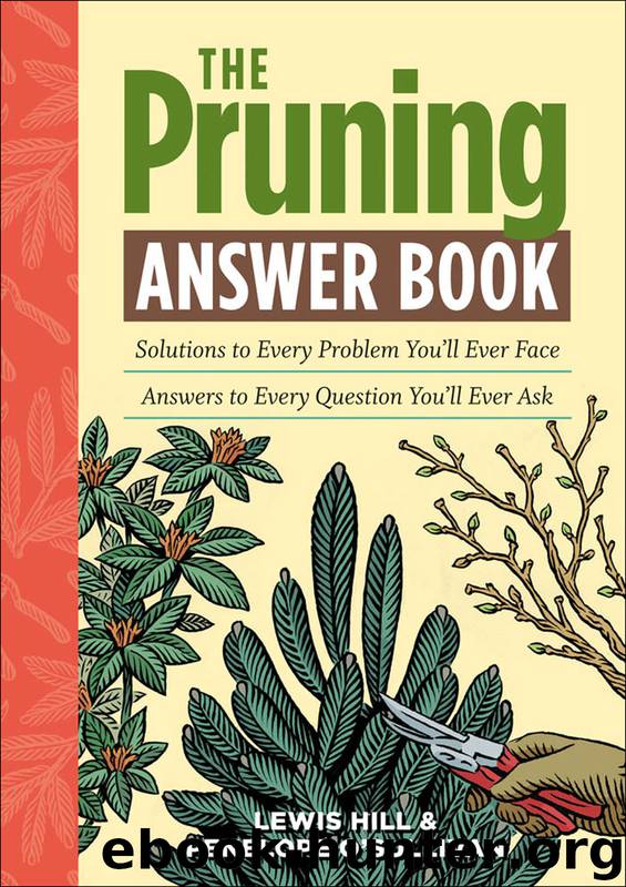 The Pruning Answer Book by Lewis Hill