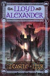The Prydain Chronicles Book Three: The Castle of Llyr by Lloyd Alexander