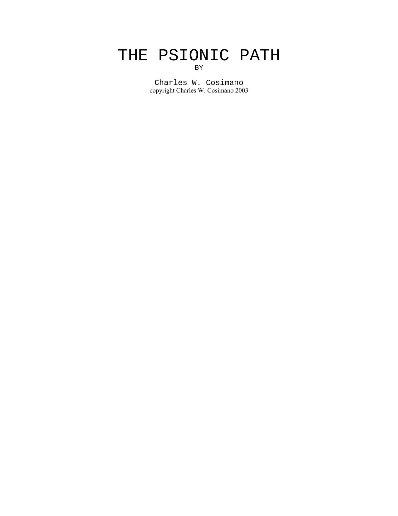 The Psionic Path by Nikolaos Stergiannis Ph.D. (Mechanical Engineering)
