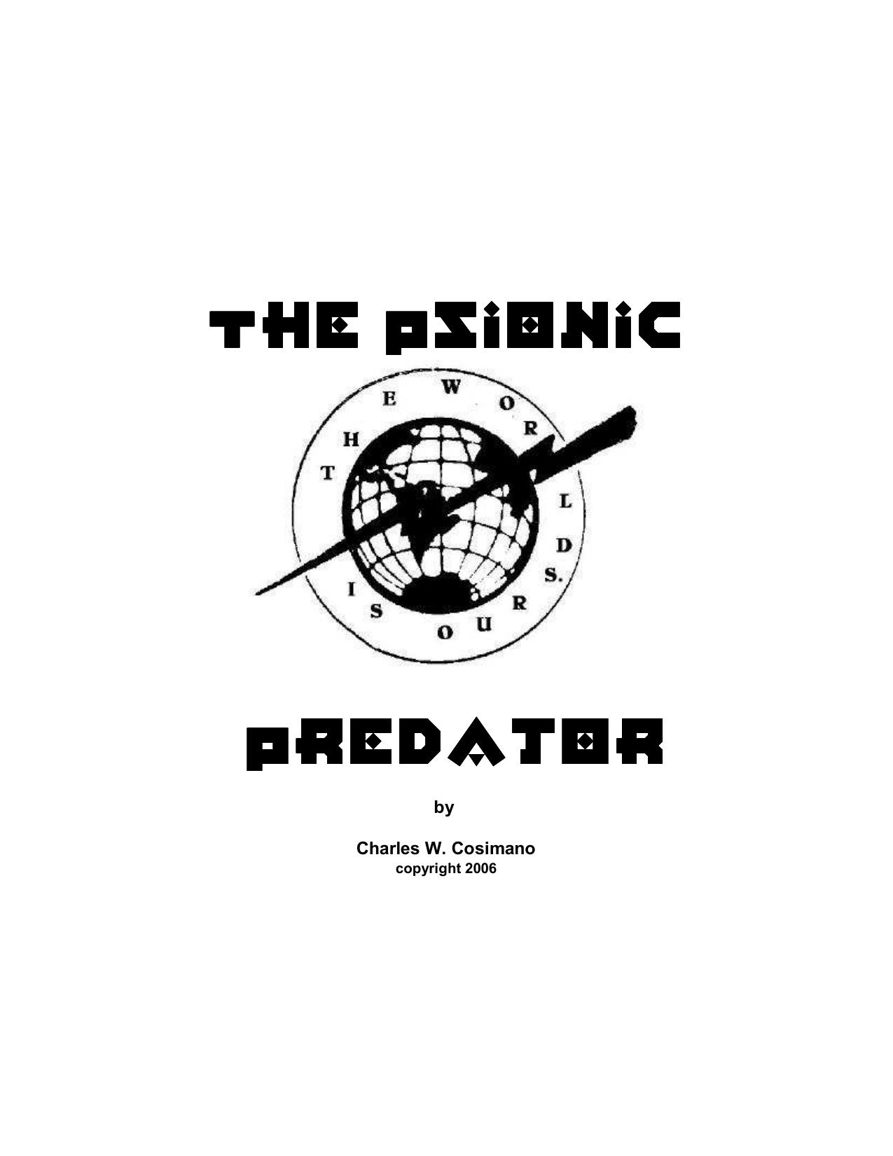 The Psionic Predator by Nikolaos Stergiannis Ph.D. (Mechanical Engineering)