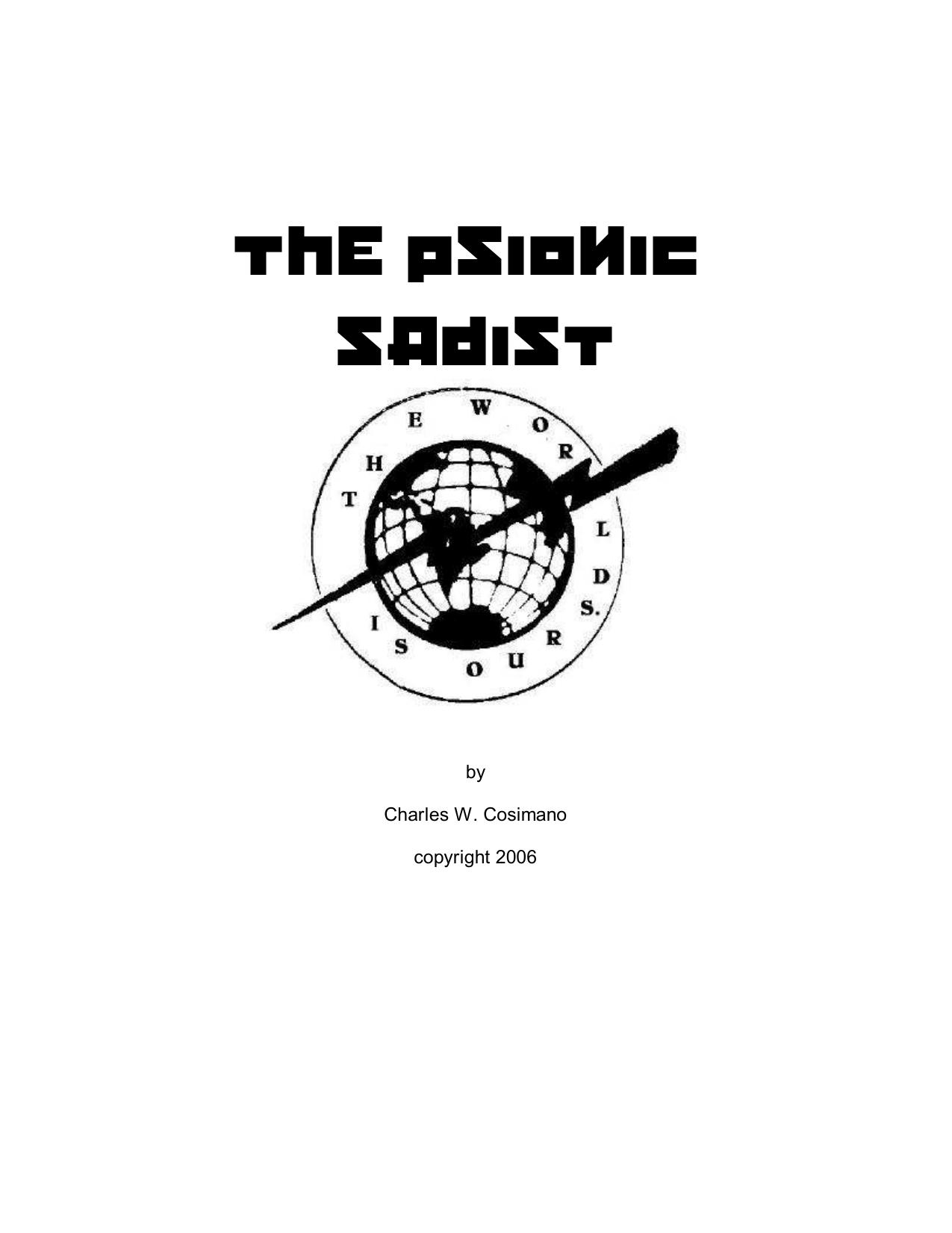 The Psionic Sadist by Nikolaos Stergiannis Ph.D. (Mechanical Engineering)