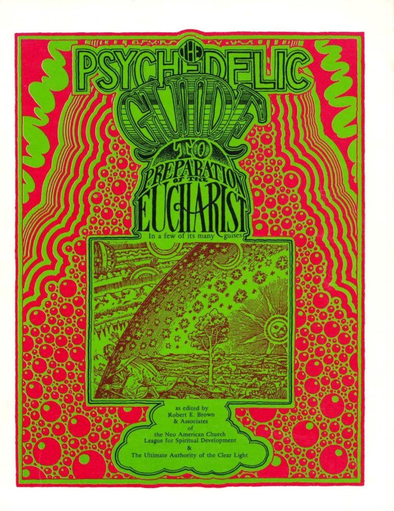 The Psychedelic Guide to Preparation of the Eucharist - in a few of its many guises by unknow