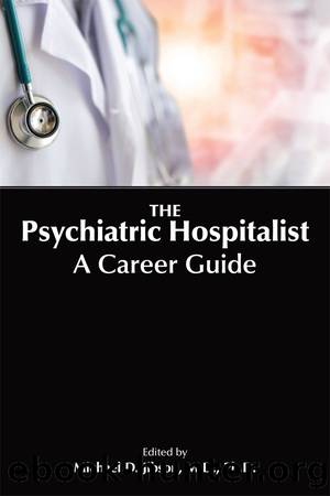 The Psychiatric Hospitalist by Jibson Michael D.;