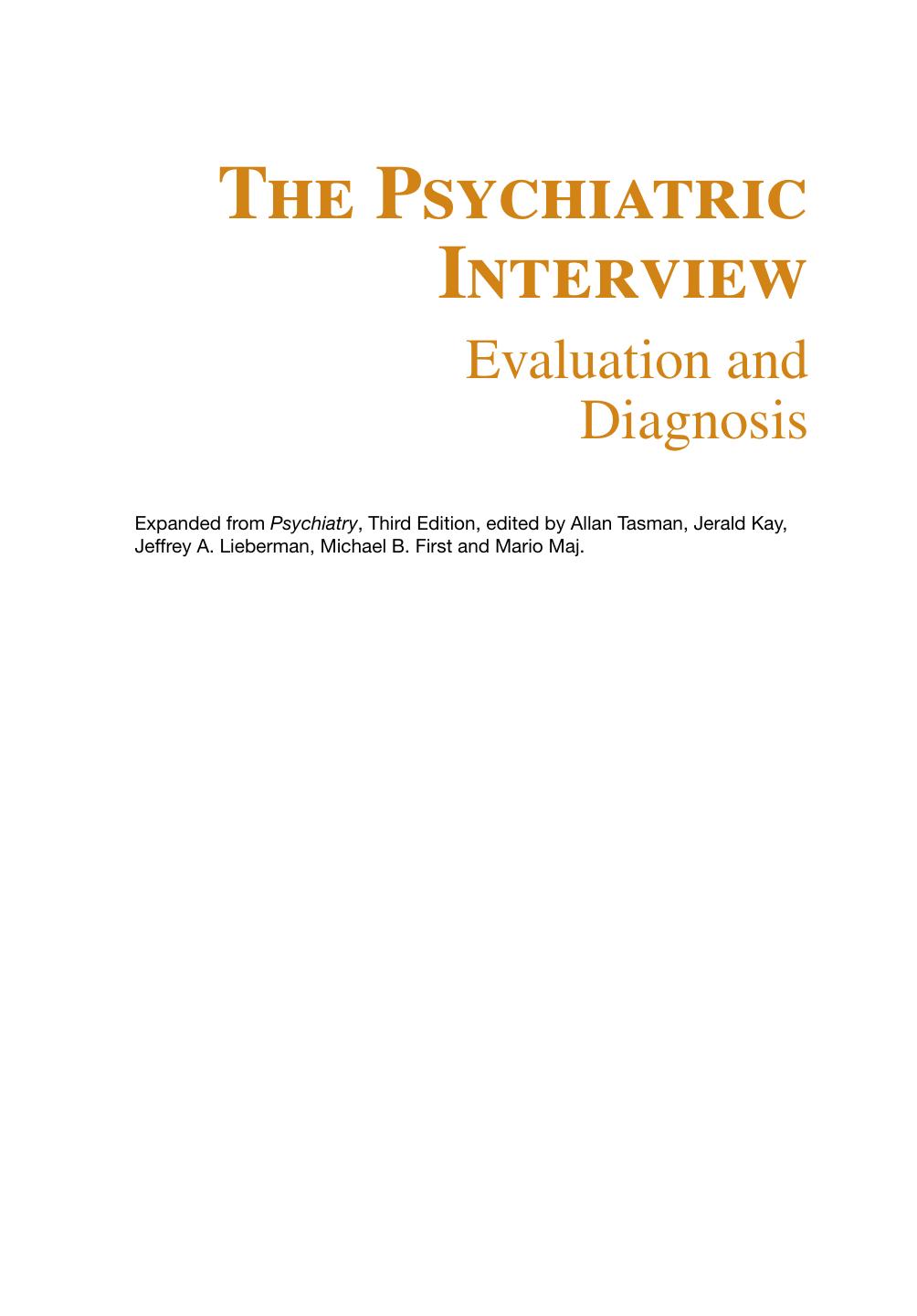 The Psychiatric Interview: Evaluation and Diagnosis by Unknow