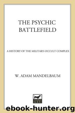 The Psychic Battlefield by W. Adam Mandelbaum