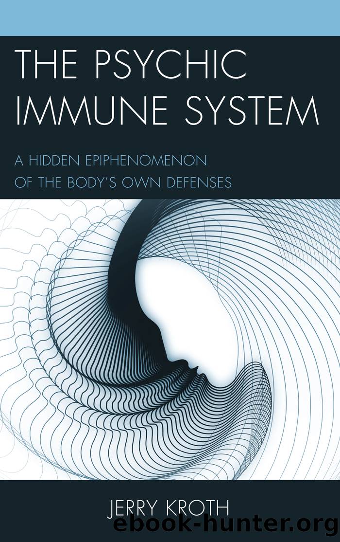 The Psychic Immune System by Kroth Jerry;