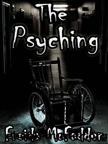The Psyching by McFadden Freida