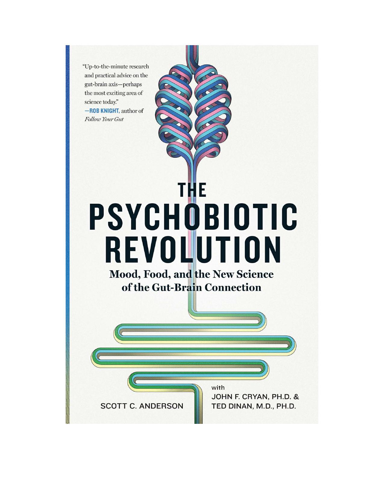 The Psychobiotic Revolution by Scott C. Anderson