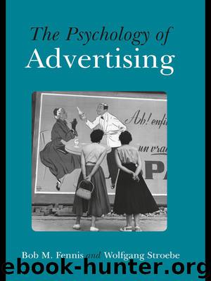 The Psychology of Advertising by Bob M. Fennis & Wolfgang Stroebe