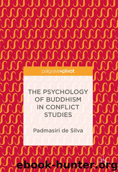 The Psychology of Buddhism in Conflict Studies by Padmasiri de Silva