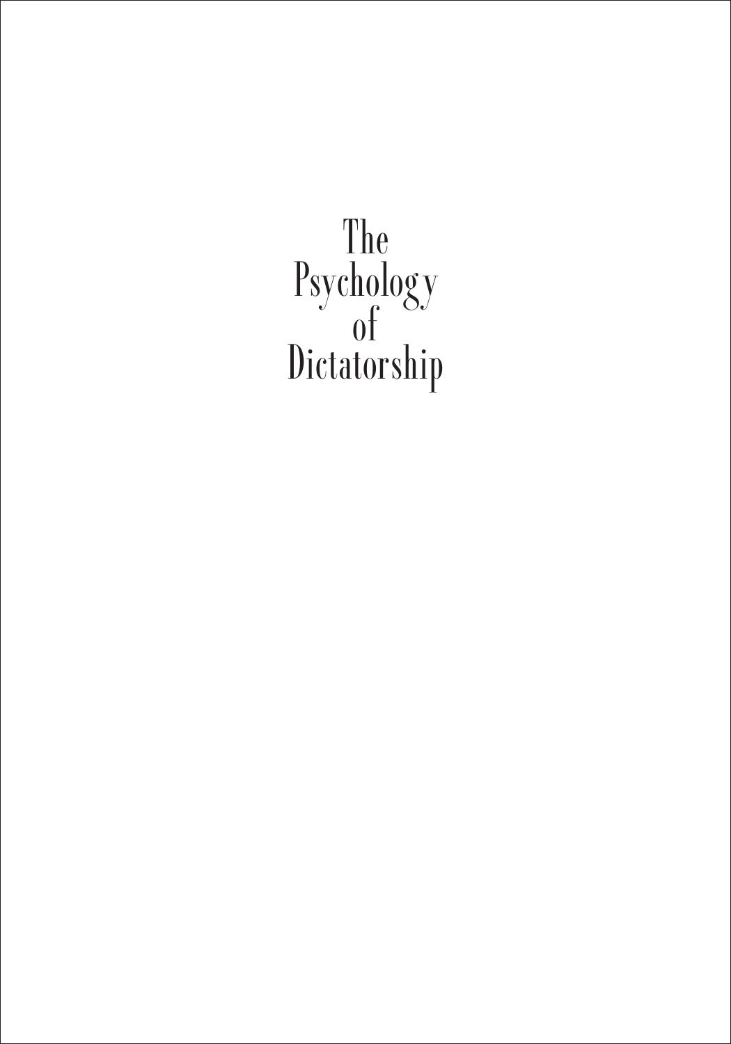 The Psychology of Dictatorship by Fathali M. Moghaddam