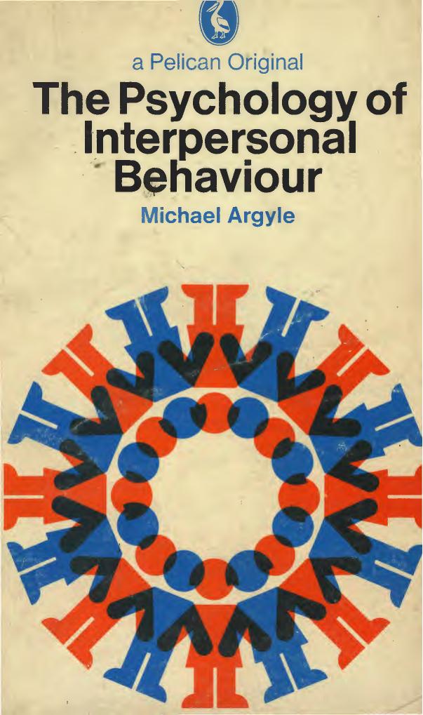 The Psychology of Interpersonal Behaviour (Penguin Psychology) by Michael Argyle